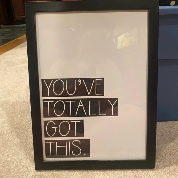 You’ve Totally Got This Self Motivation Frame Piece - Picture 3 of 4